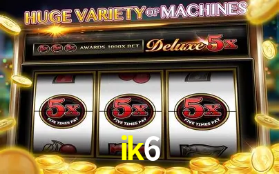 Descubra o Mundo do Cassino Online com ik6